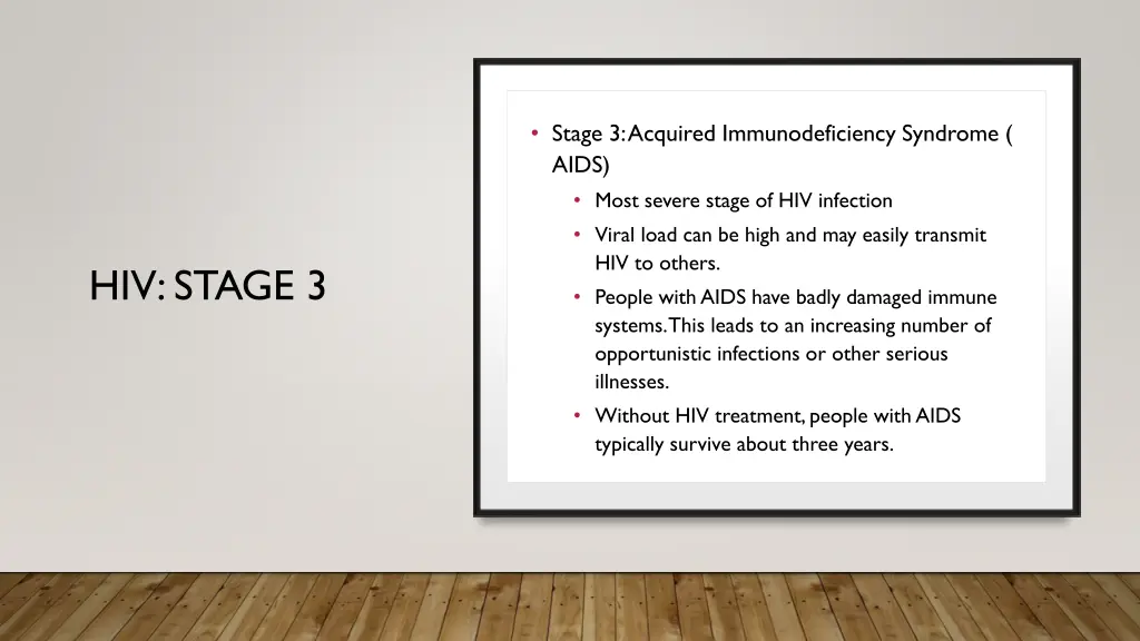 stage 3 acquired immunodeficiency syndrome aids