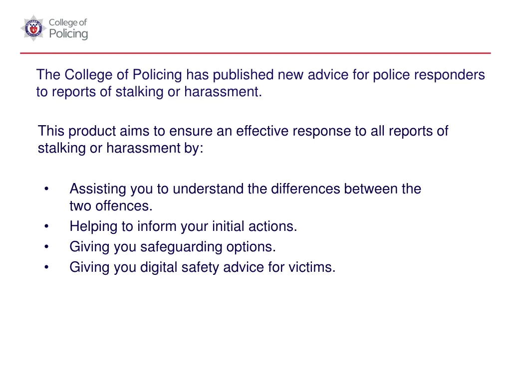 the college of policing has published new advice