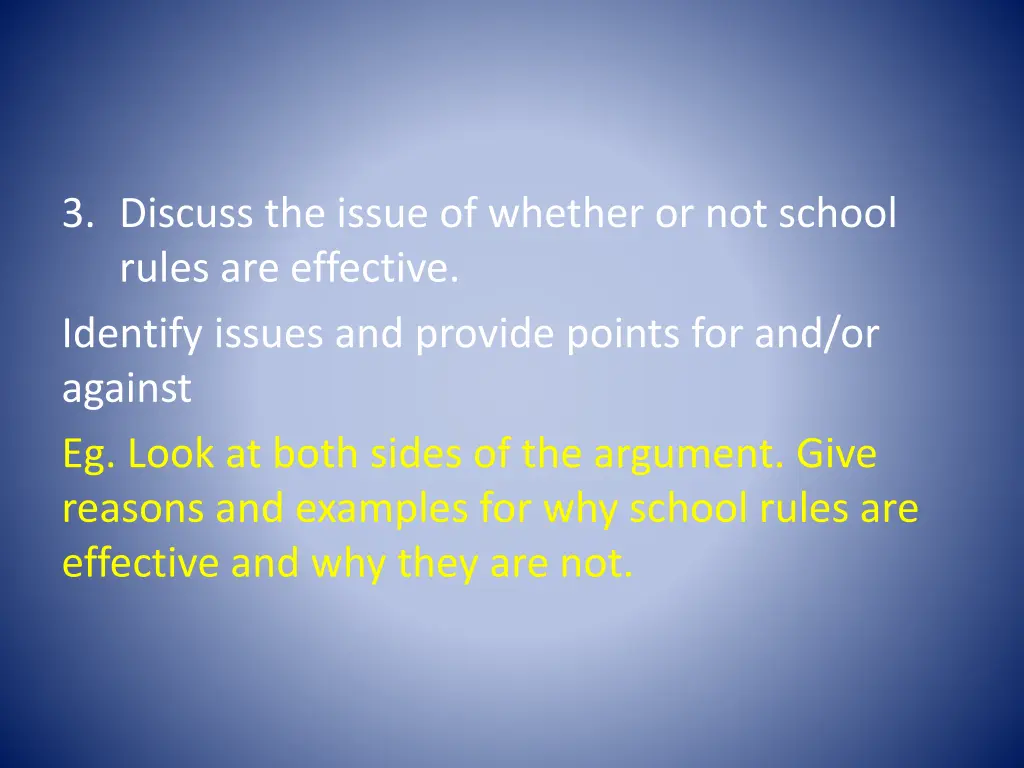 3 discuss the issue of whether or not school