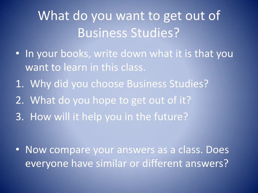 what do you want to get out of business studies