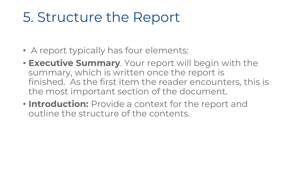 5 structure the report