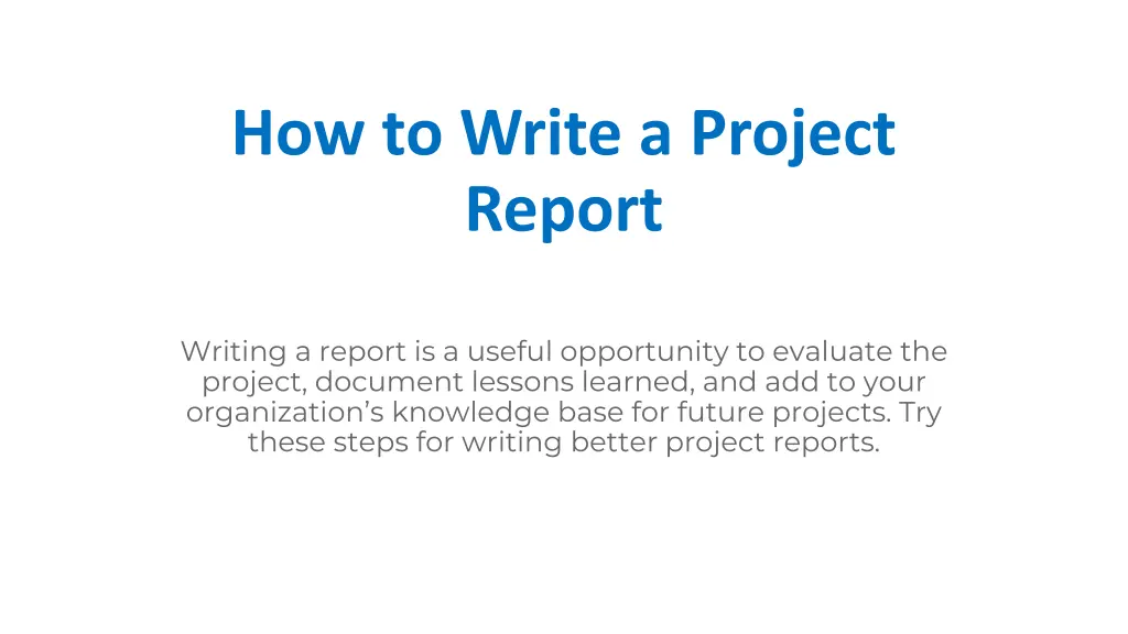 how to write a project report 1