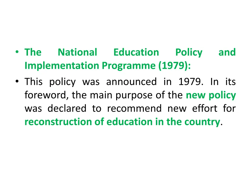 the implementation programme 1979 this policy