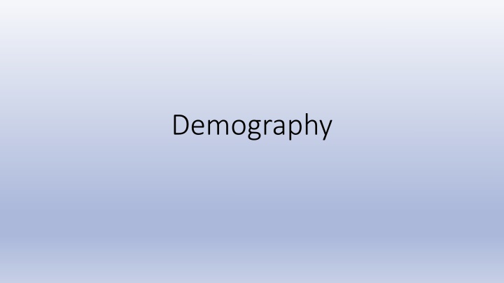 demography