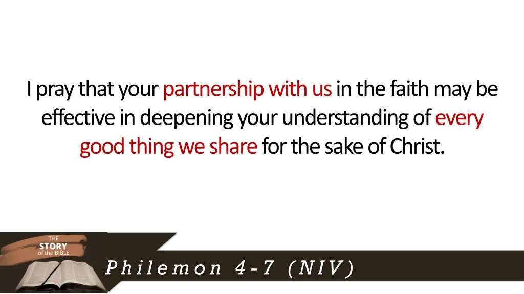 i pray that your partnership with us in the faith