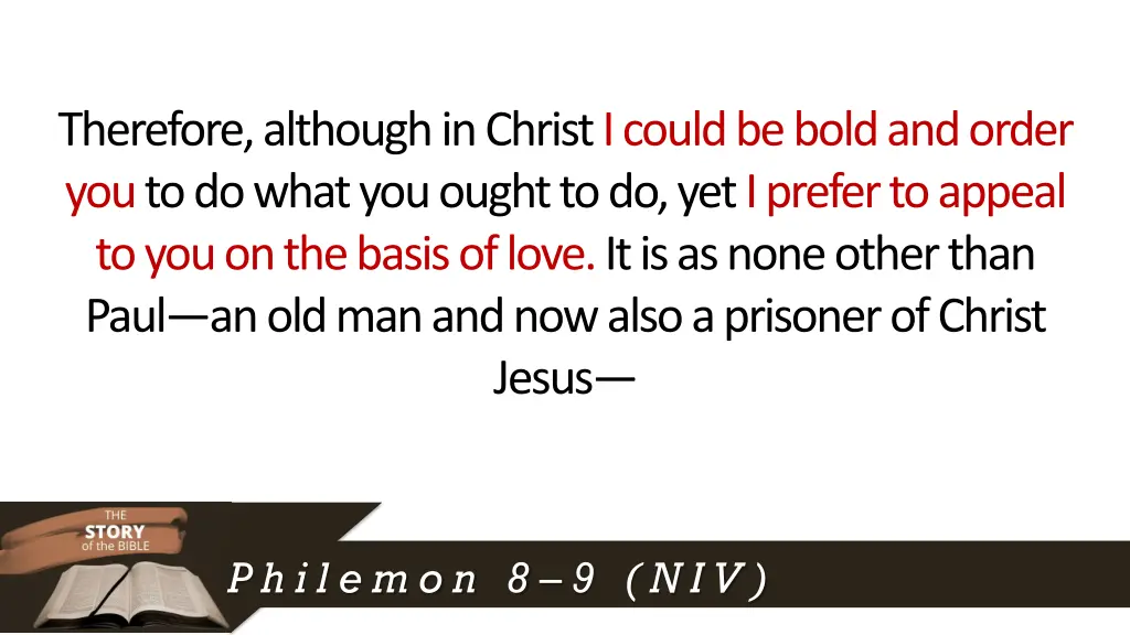 therefore although in christ i could be bold