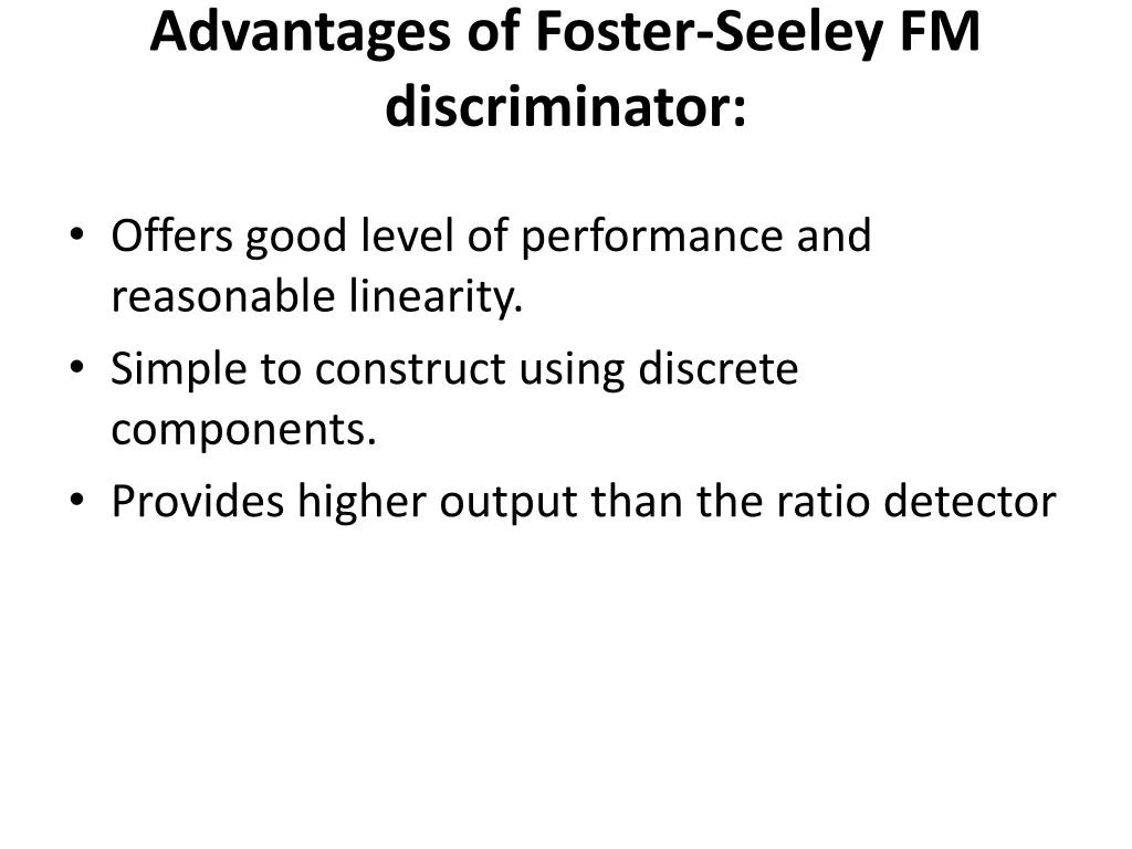 advantages of foster seeley fm discriminator