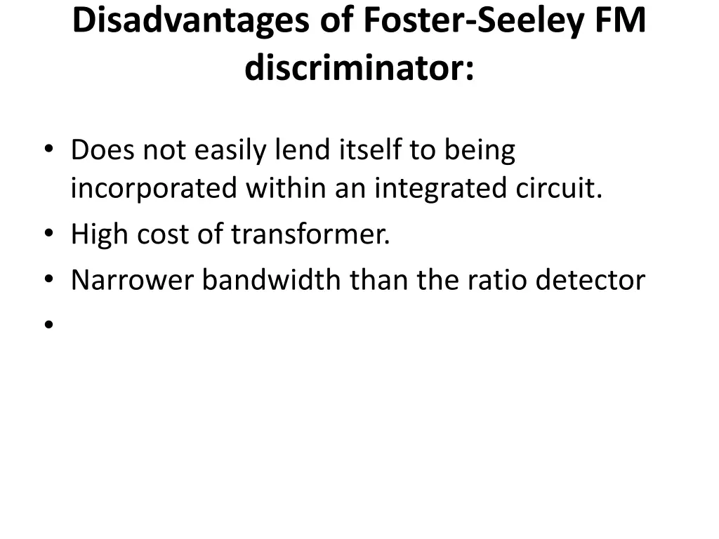 disadvantages of foster seeley fm discriminator