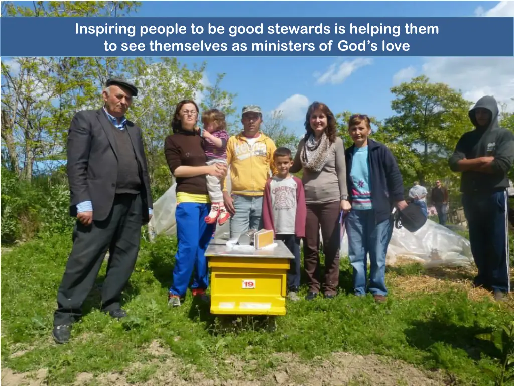 inspiring people to be good stewards is helping