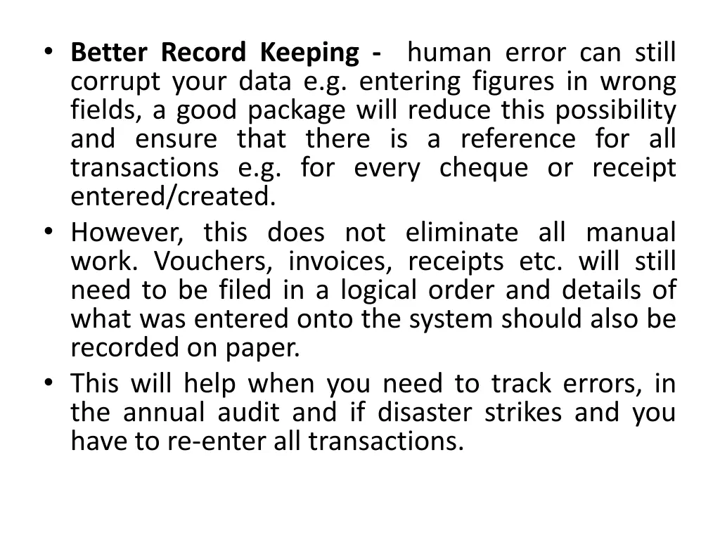 better record keeping human error can still