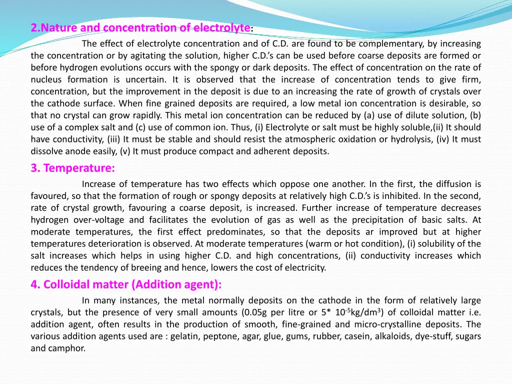 2 nature and concentration of electrolyte