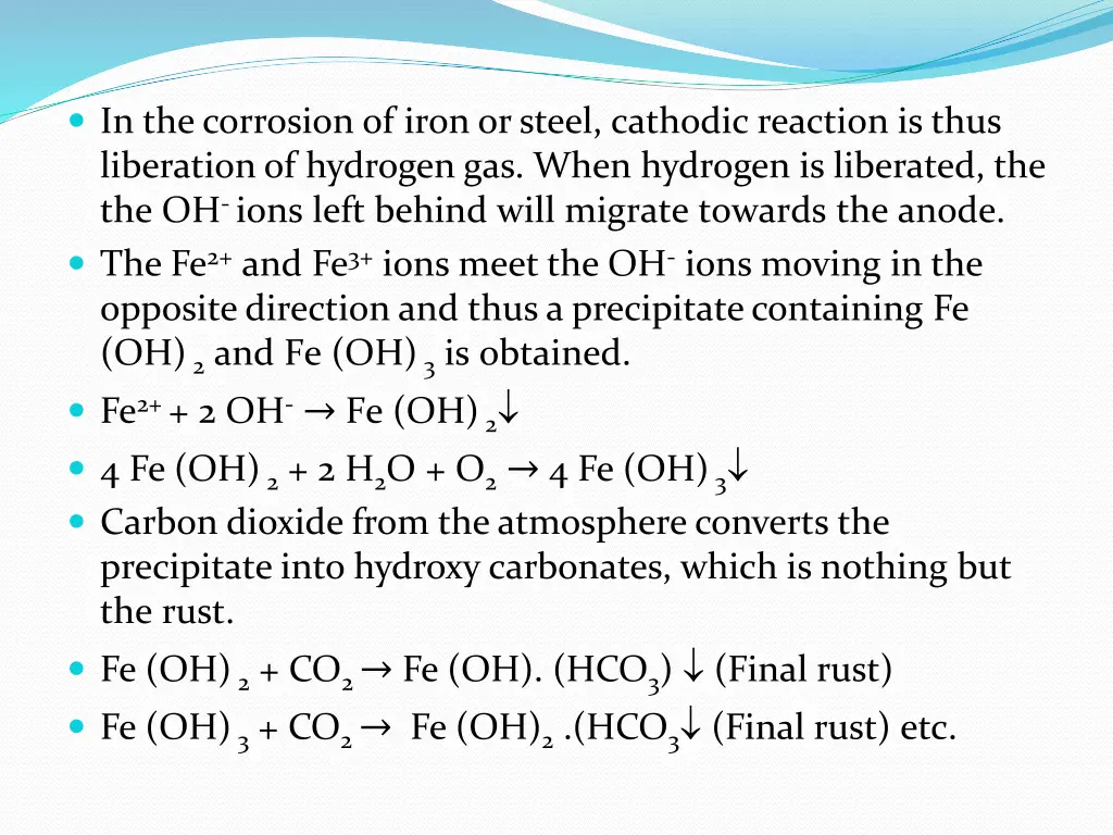 in the corrosion of iron or steel cathodic