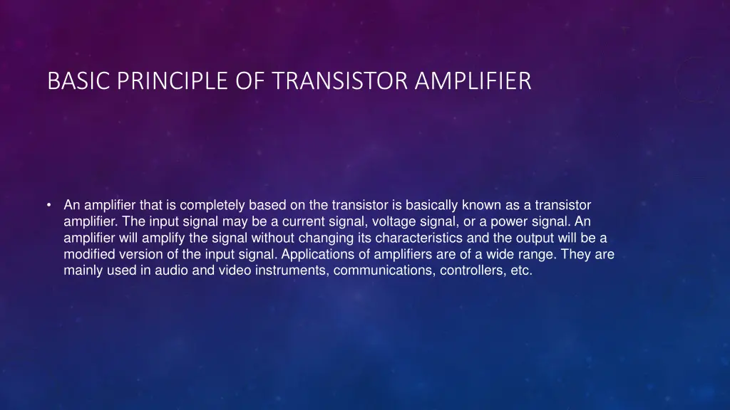 basic principle of transistor amplifier