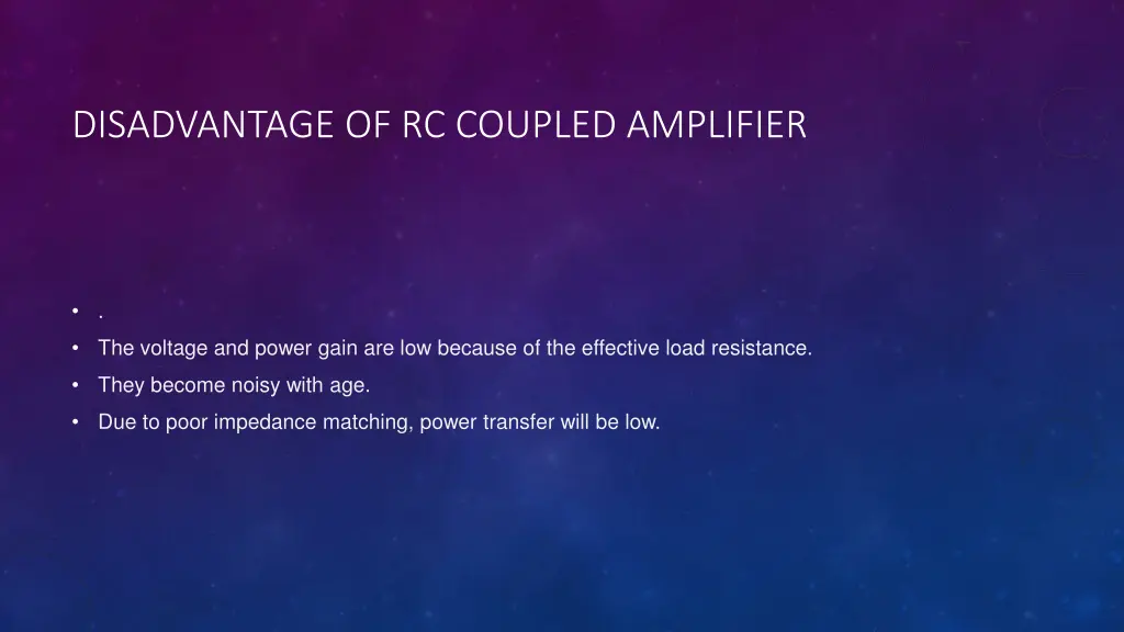 disadvantage of rc coupled amplifier