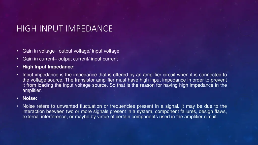 high input impedance