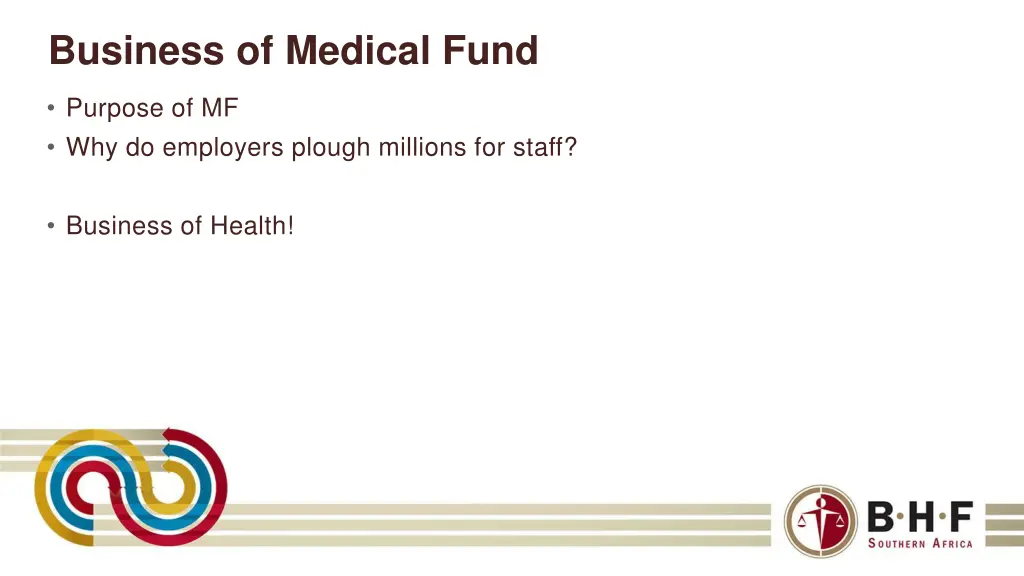 business of medical fund