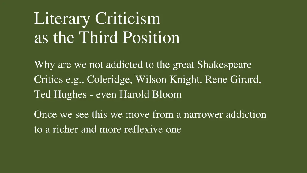 literary criticism as the third position