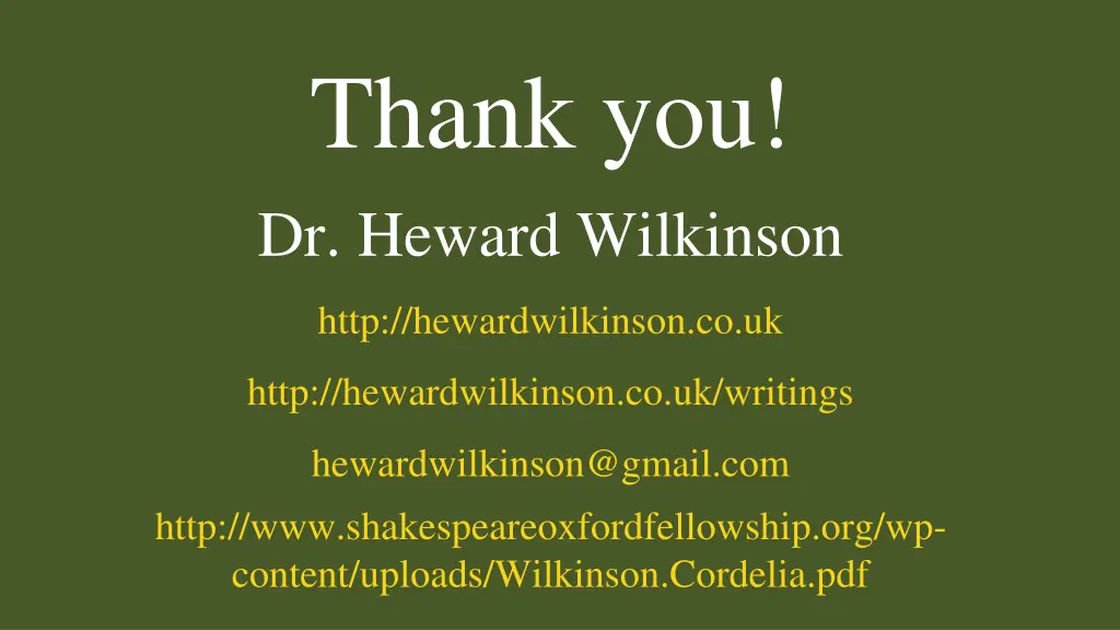 thank you dr heward wilkinson