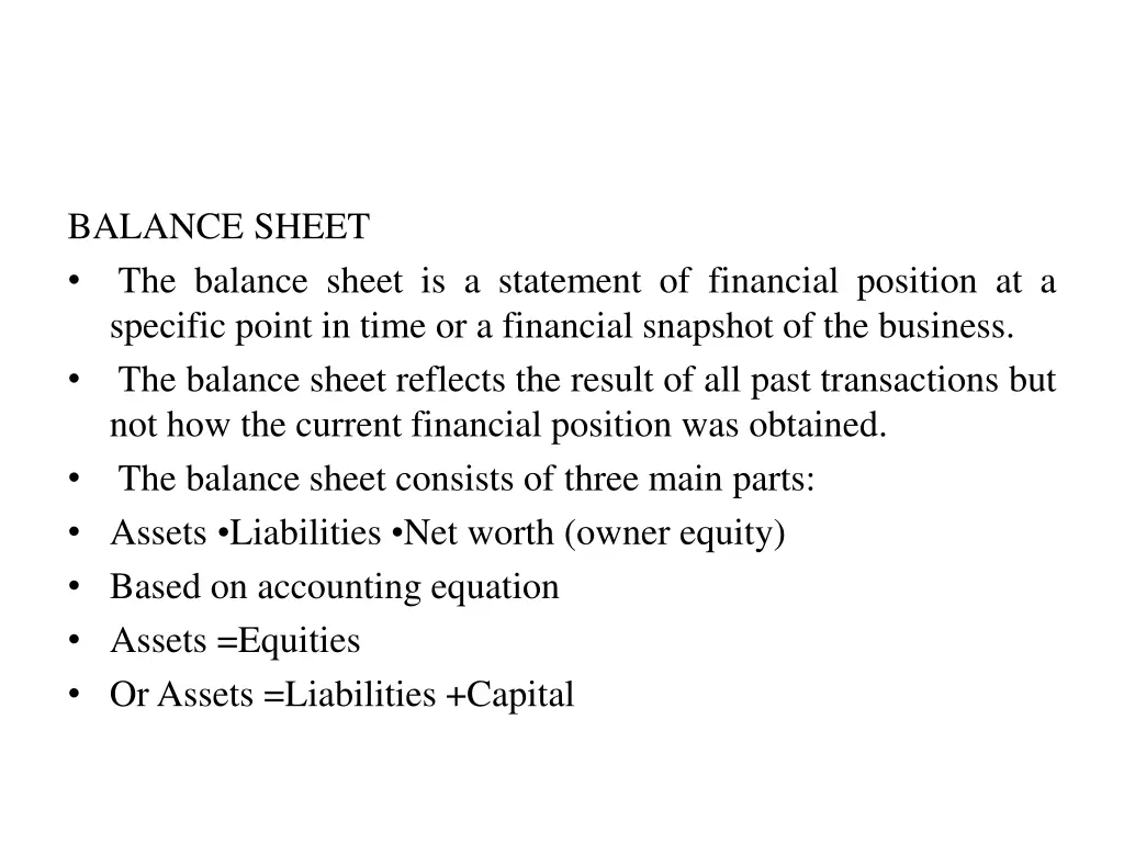 balance sheet the balance sheet is a statement