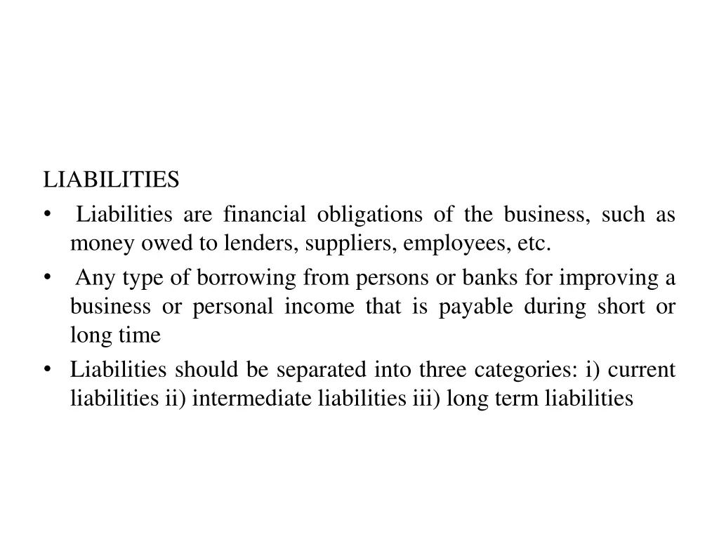 liabilities liabilities are financial obligations