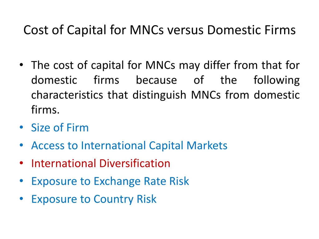 cost of capital for mncs versus domestic firms 1