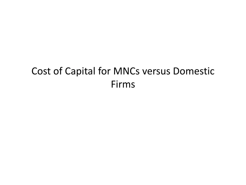 cost of capital for mncs versus domestic firms