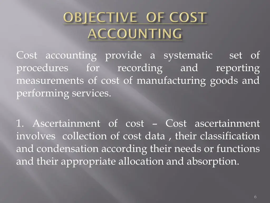 cost accounting provide a systematic