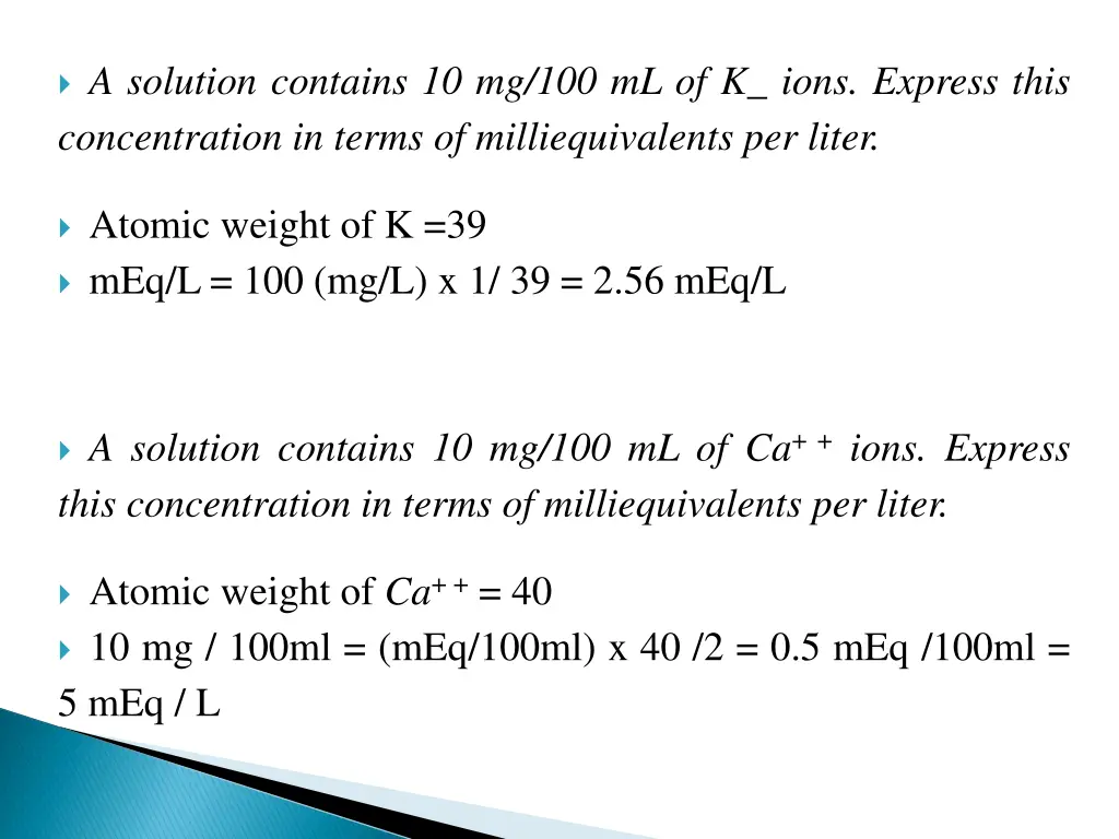 a solution contains 10 mg 100 ml of k ions