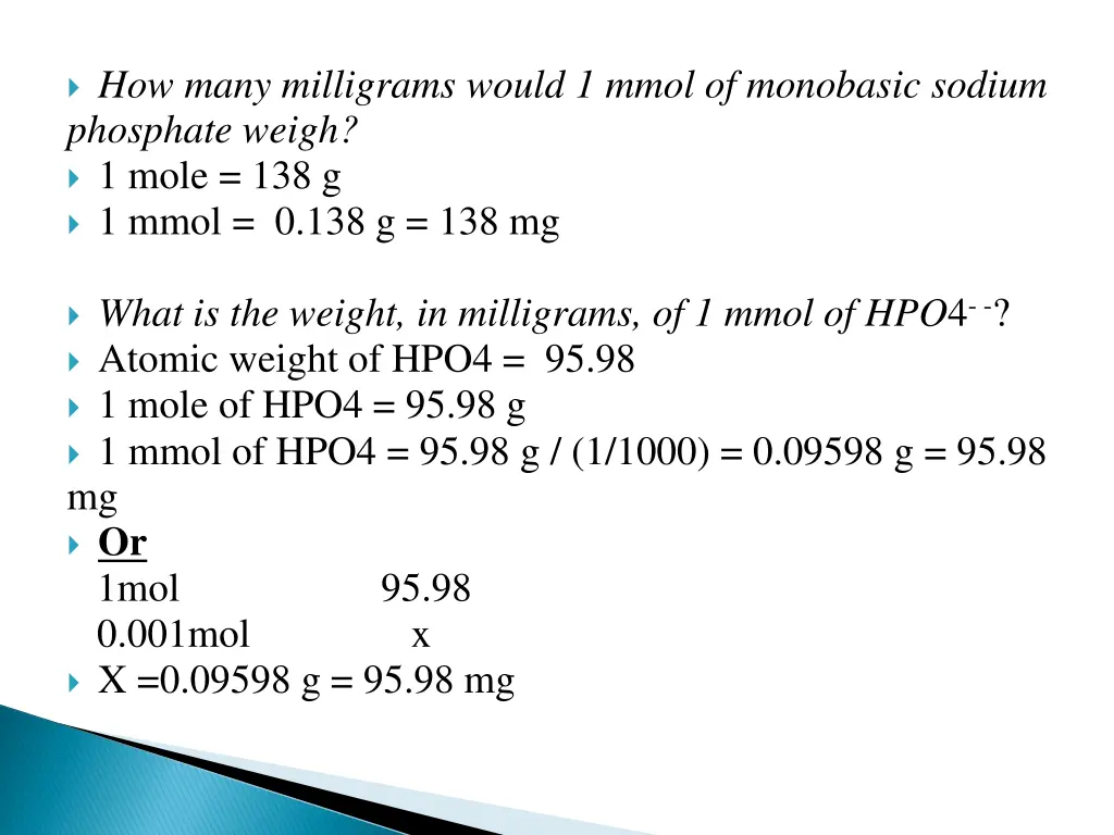 how many milligrams would 1 mmol of monobasic