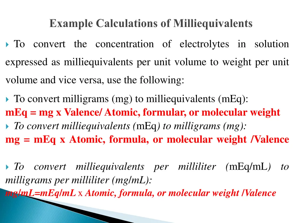 to convert the concentration of electrolytes