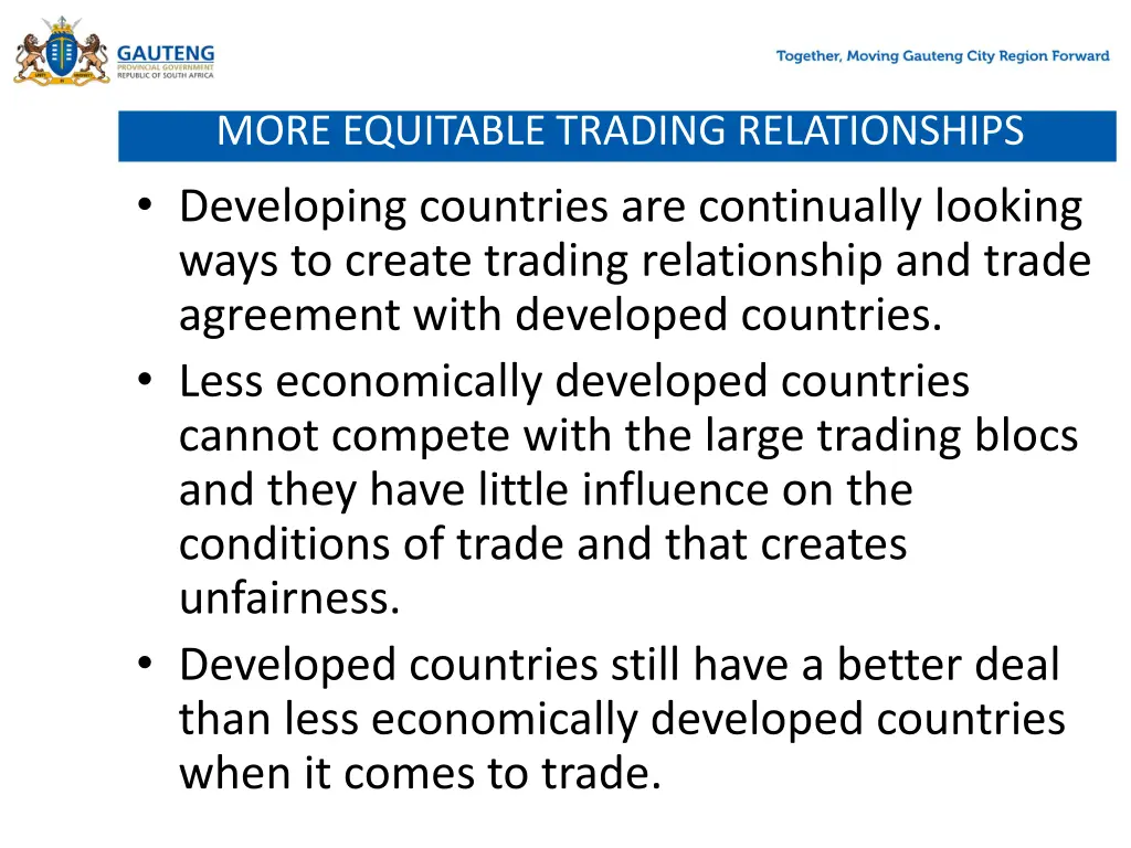 more equitable trading relationships developing