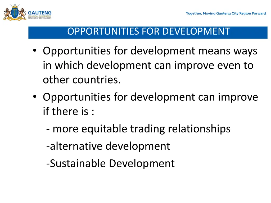 opportunities for development