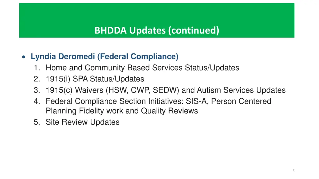 bhdda updates continued