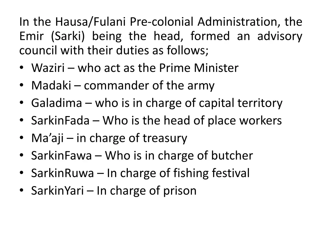 in the hausa fulani pre colonial administration