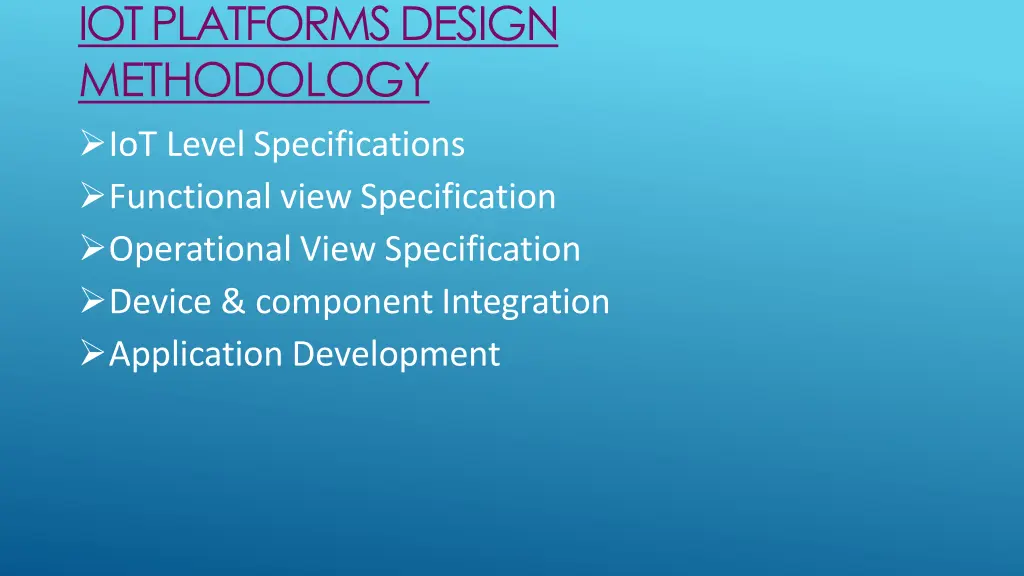 iot platforms design methodology iot level