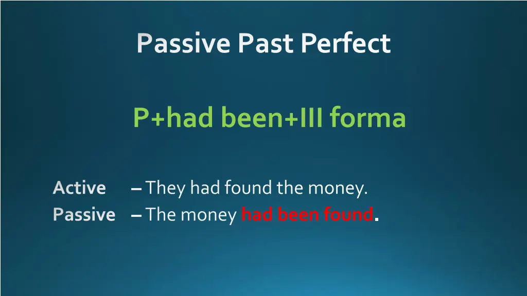 passive past perfect