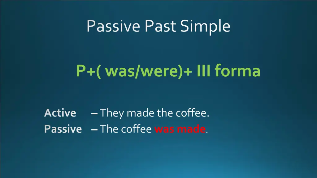 passive past simple