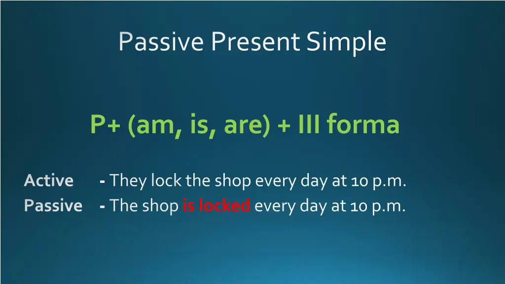 passive presentsimple