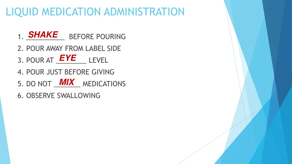 liquid medication administration