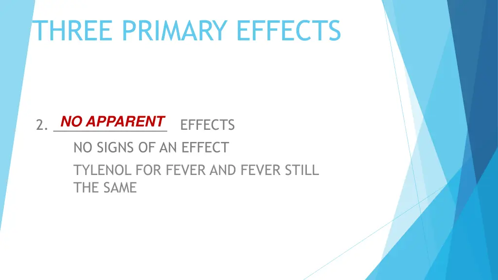 three primary effects 1