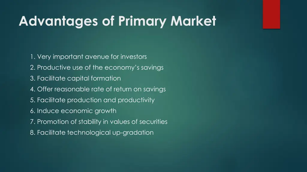 advantages of primary market