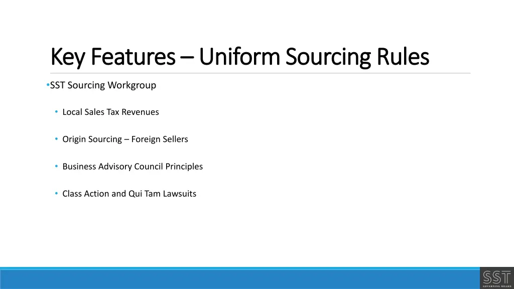 key features key features uniform sourcing rules 3