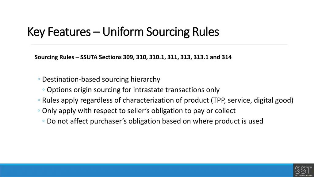 key features key features uniform sourcing rules