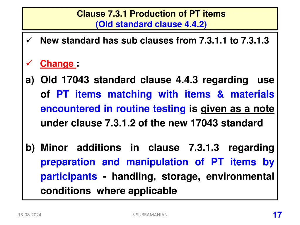 clause 7 3 1 production of pt items old standard