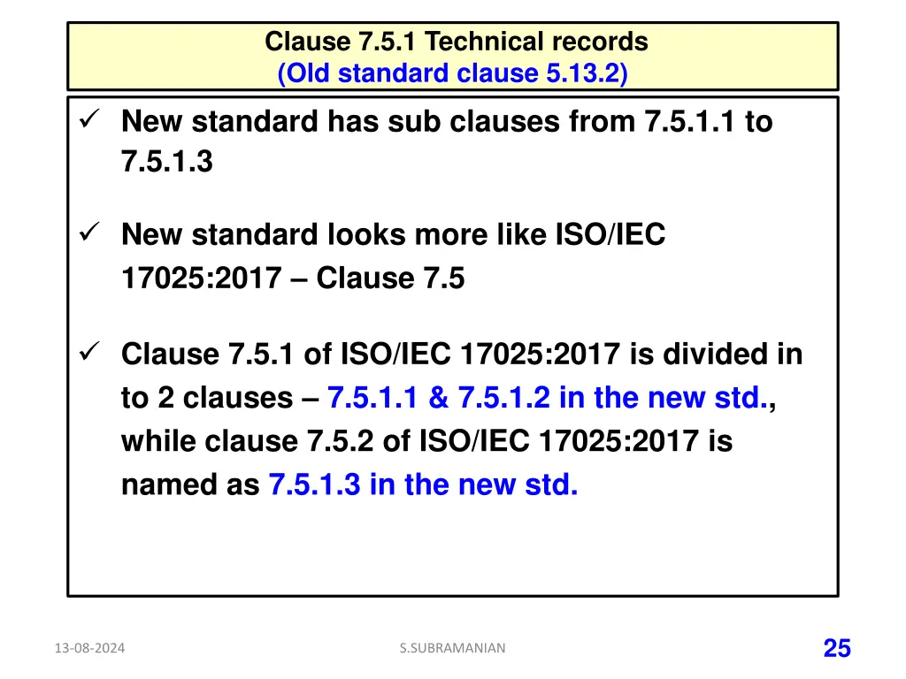 clause 7 5 1 technical records old standard