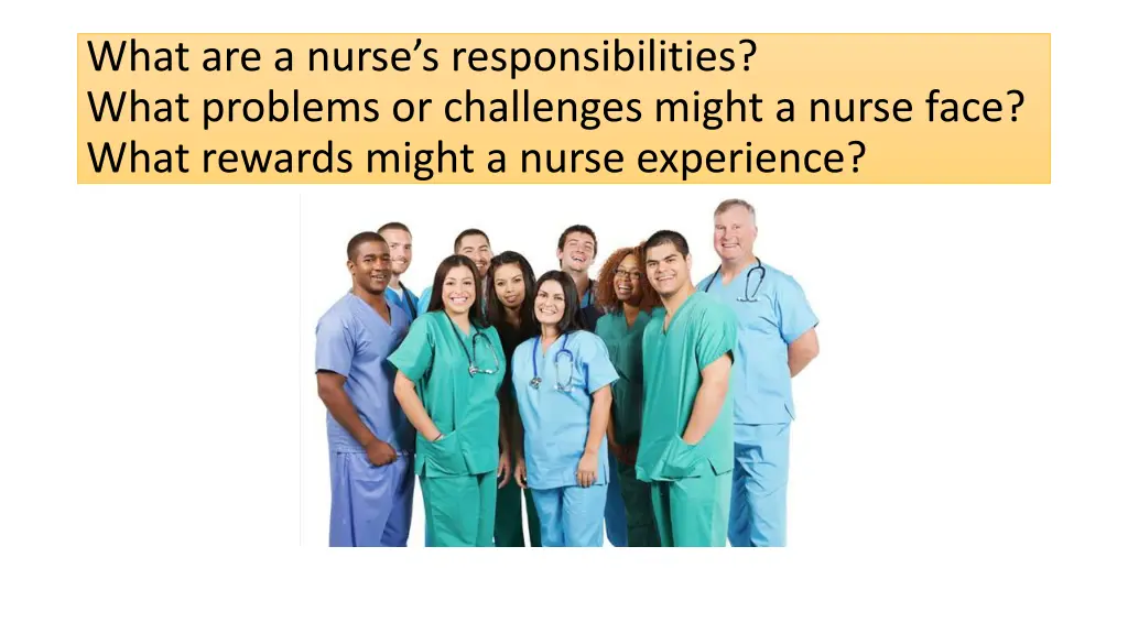 what are a nurse s responsibilities what problems