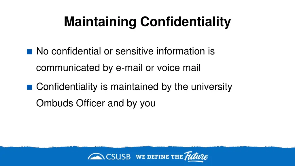 maintaining confidentiality