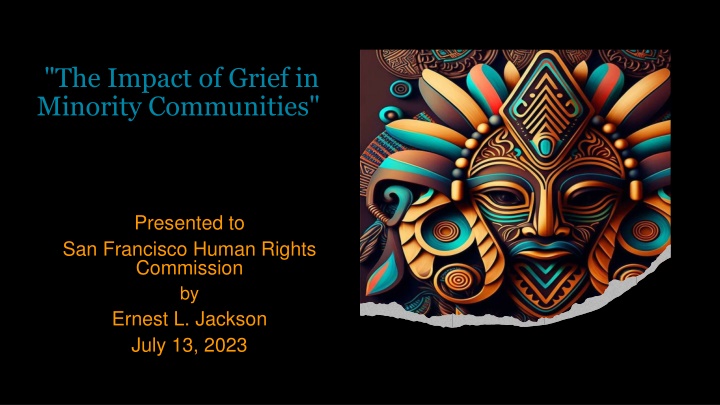 the impact of grief in minority communities