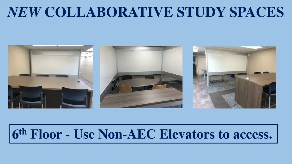 new collaborative study spaces