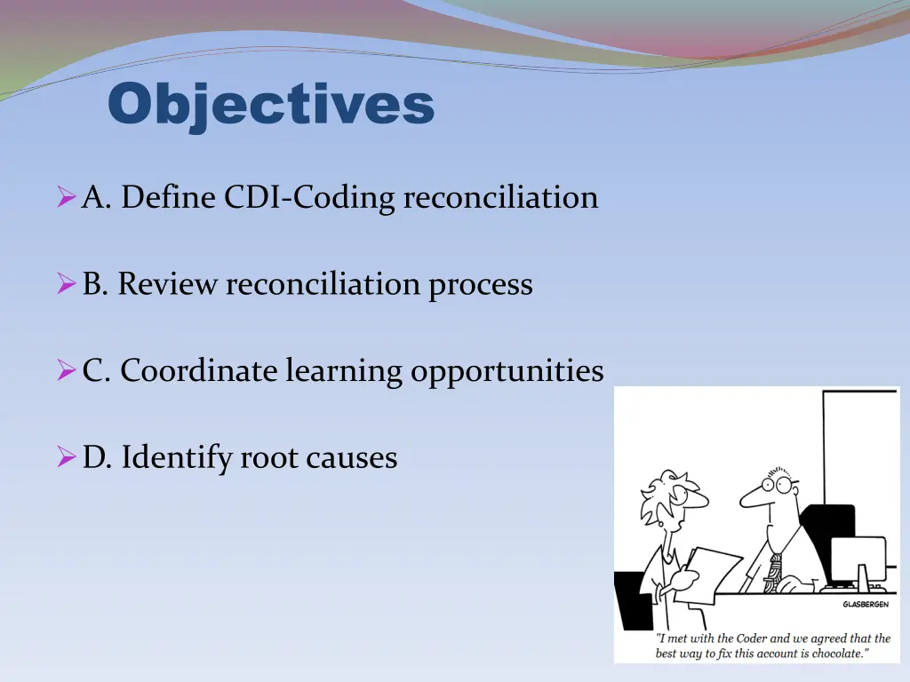 objectives